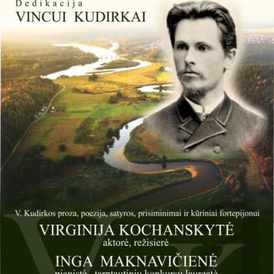 Literatūrinė muzikinė dedikacija Vincui Kudirkai ,,Pašauktasis