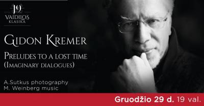 Gidonas Kremeris ''Preludes to a lost time''