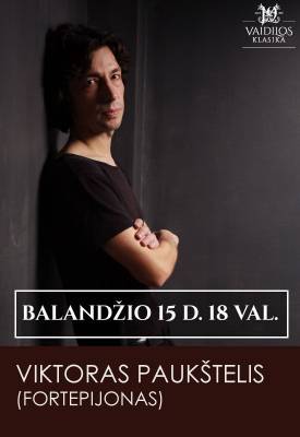 Viktoras Paukštelis. Fortepijono rečitalis.