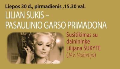 LILIAN SUKIS - PASAULINIO GARSO PRIMADONA