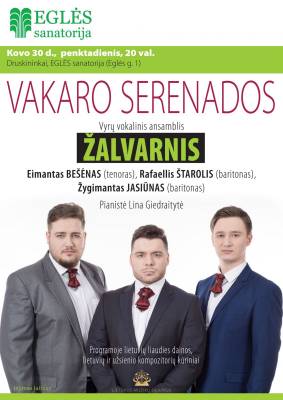 VAKARO SERENADOS. Vyrų vokalinis ansamblis "Žalvarnis"