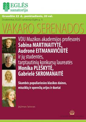 VAKARO SERENADOS. Sabina Martinaitytė ir Audronė Eitmanavičiūtė