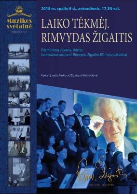 LAIKO TĖKMĖJ. RIMVYDAS ŽIGAITIS