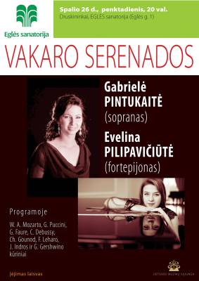 VAKARO SERENADOS. Gabrielė Pintukaitė ir Evelina Pilipavičiūtė