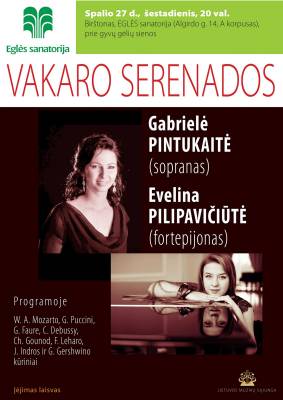 VAKARO SERENADOS. Gabrielė Pintukaitė ir Evelina Pilipavičiūtė