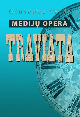 Medijų opera TRAVIATA
