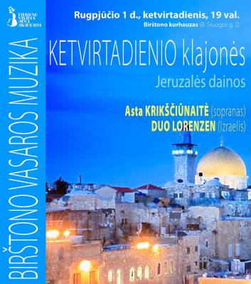 BIRŠTONO VASAROS MUZIKA. Jeruzalės dainos