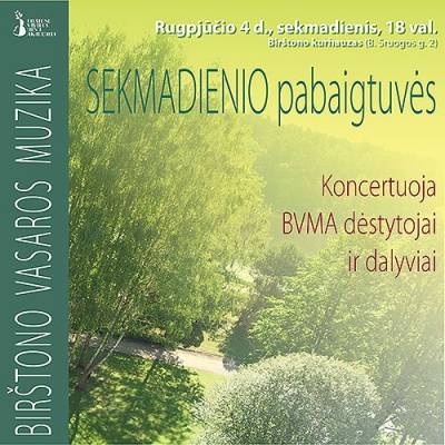 SEKMADIENIO PABAIGTUVĖS. Koncertuoja BVMA dėstytojai ir dalyviai