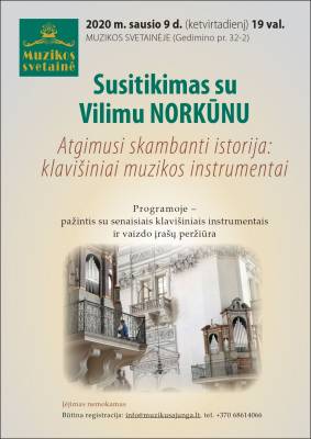 Atgimusi skambanti istorija: klavišiniai muzikos instrumentai