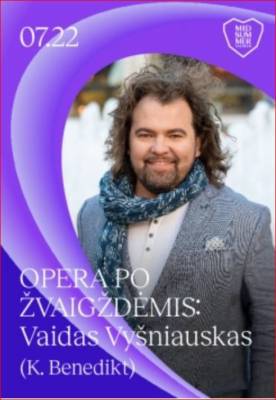 Opera po žvaigždėmis. Benedikt -  Vyšniauskas ir Modestas Pitrėnas