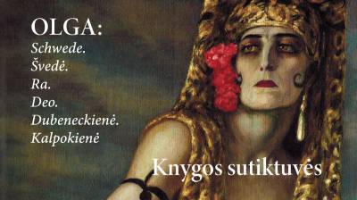 KNYGOS „OLGA: SCHWEDE. ŠVEDĖ. RA. DEO. DUBENECKIENĖ. KALPOKIENĖ“ SUTIKTUVĖS