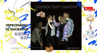 Playback teatro „Vakhtery" (Ukraina) pasirodymas