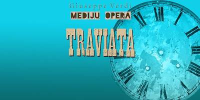 Medijų opera TRAVIATA (uždaras renginys)
