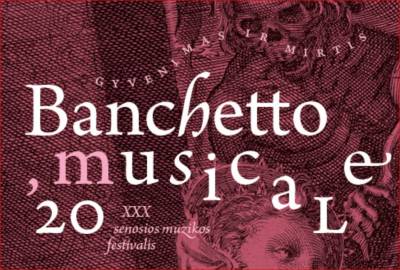 „Banchetto musicale ‘20“: apie gyvenimą ir mirtį