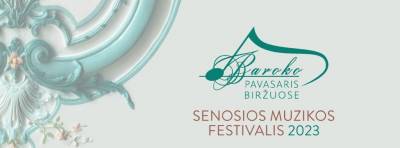 Jaunystės dvasia „Baroko pavasaryje Biržuose 2023“