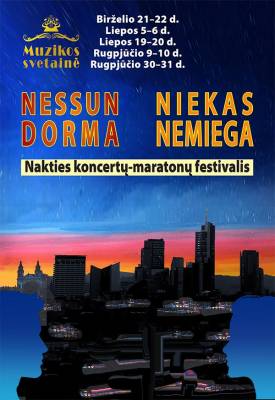 NESSUN DORMA – Niekas nemiega!