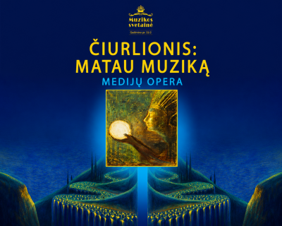 Medijų opera „Čiurlionis: matau muziką“ – jau šimtąjį kartą