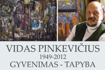 Vido Pinkevičiaus paroda „Gyvenimas - tapyba“