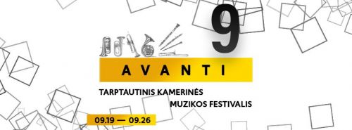 X Tarptautinis kamerinės muzikos festivalis AVANTI