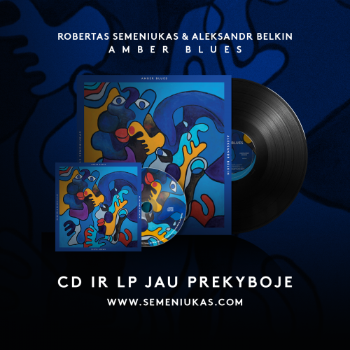Gitaristai Robertas Semeniukas ir Aleksandras Belkinas pristato bliuzo albumą „Amber Blues”