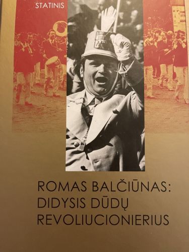 Gerimanto Statinio "Romas Balčiūnas: didysis dūdų revoliucionierius"