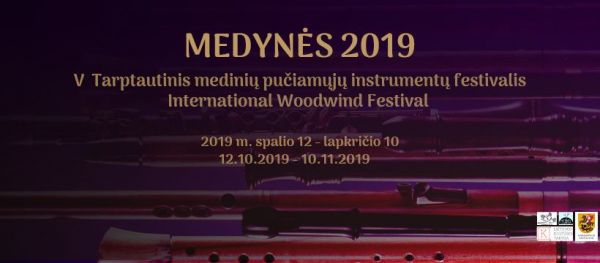 V Tarptautinis medinių pučiamųjų instrumentų festivalis MEDYNĖS 2019